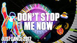 Resultado de imagen de just dance 2017 dont stop me now