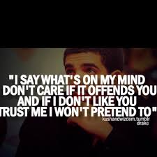 Imagine That Drake I Have Something In Common Inspirational Quotes Pictures Drake Quotes Rapper Quotes