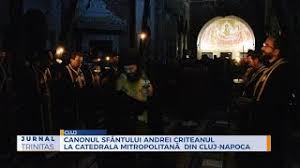 Alte articole la această temă: Canonul Sfantului Andrei Criteanul La Catedrala MitropolitanÄ Din Cluj Napoca Youtube