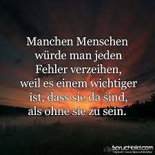 Manchen Menschen Wurde Man Jeden Fehler Nachdenkliche Spruche Spruche Zitate