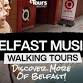 Belfast Music Walking Tour + Performance | Oh Yeah... event in Belfast