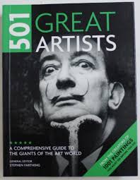 501 GREAT ARTISTS , general editor STEPHEN FARTHING , 2009