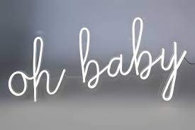 Oh Baby Led Neon Sign For Hire Neon Signs Light Up Signs Light Up Letters