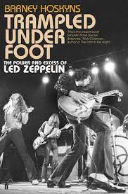 trampled under foot ebook by barney hoskyns rakuten kobo led zeppelin zeppelin robert plant led zeppelin
