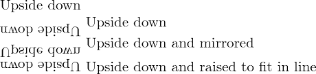 Maybe you would like to learn more about one of these? Text Upside Down Characters Rotated Along Baseline Tex Latex Stack Exchange