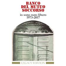 Listen to banco del mutuo soccorso | soundcloud is an audio platform that lets you listen to what you love and share the sounds you create. Banco Del Mutuo Soccorso Io Sono Nato Libero 1973 2017 Betreutes Proggen