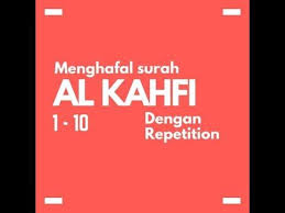 Surah al kahfi 1 10 with translation apps on google play. Menghafal Surah Al Kahfi Ayat 1 10 Dengan Cara Repetition Youtube Kutipan Agama Ayat Motivasi