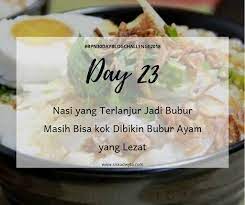 Sudah terlanjur, tak dapat diubah lagi. Ketika Nasi Terlanjur Menjadi Bubur Siska Dwyta