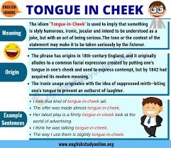 Tongue In Cheek Definition Origin Useful Examples In English English Study Online In 2020 English Study Cheek English Idioms