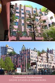 Hundertwasser Grune Zitadelle Magdeburg Ausflug Familienreisen Ausflugsziele