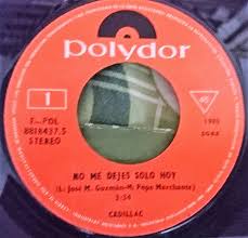 Join to listen to great radio shows, dj mix sets and podcasts. Cadillac No Me Dejes Solo Hoy Lola 1985 Vinyl Discogs