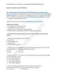 Maybe you would like to learn more about one of these? 20 Contoh Soal Uas Fisika Kelas 8 Smp Mts Semester Ganjil