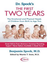 Baby and child care by dr. Read Dr Spock S The First Two Years Online By Benjamin Spock Books
