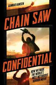 11 of the most terrifying movie trailers of all time. Chain Saw Confidential How We Made The World S Most Notorious Horror Movie Amazon De Hansen Gunnar Fremdsprachige Bucher