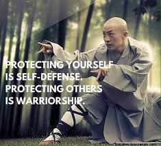 Self Defense And Warriorship Protecting Protection Selfdefense Warriorship Martialarts Training D Martial Arts Quotes Warrior Quotes Martial Arts