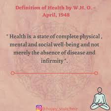 Definition Of Health In W H O In 2020 Definition Of Health Happy Soul Social Well Being