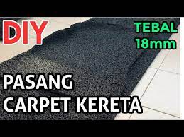 Saya ingat kereta ini dah nak pupus. Pasang Carpet Kereta Carpet 18mm Youtube
