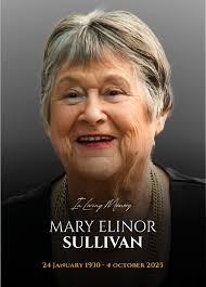 A Requiem Mass to celebrate the life of MARY ELINOR SULLIVAN was held last  Thursday 16th October 2025 at Holy Name Church Ashburton. Let us pray:  Eternal rest grant unto her, O
