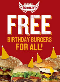 Receive A Free Burger On Your Birthday When You Sign Up For Red Robin Royalty Click Here To Learn More Https Royalty Redrob Free Birthday Stuff Food Snacks