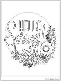 My spring flowers coloring page has tulips, hyacinths, daisies, daffodils and other flowers to bring joy to you and your friends. Hello Spring Coloring Pages Nature Seasons Coloring Pages Coloring Pages For Kids And Adults