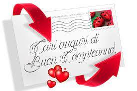 Cartoline Per Tutti I Gusti Sfondi Desktop Wathsapp E Smartphone Gratis Happy Birthday Buon Compleanno Compleanno Buon Compleanno Amore Mio