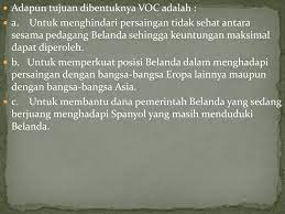 Tujuan utama pendirian voc adalah. Tujuan Utama Pendirian Voc Adalah Masnurul