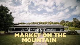 Vintage & Views: Market on the Mountain