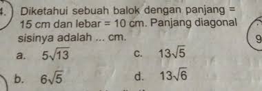 Maybe you would like to learn more about one of these? Diketahui Sebuah Balok Dengan Panjang 15 Cm Dan Lebar 10 Cm Panjang Diagonalsisinya Adalah Brainly Co Id