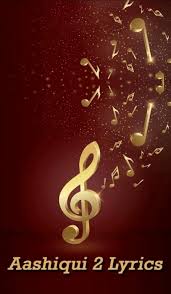 Aashiqui 2 Songs Lyrics 1 0 Free Download I just used the chords submitted by avingr8 and made a capo version which would be much easier for beginners. soft112