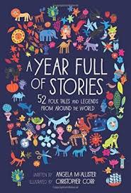 A Year Full Of Stories 52 Classic Stories From All Around The World In 2020 Classic Story Books Childrens Books