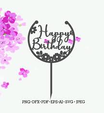 Download and print out these free happy birthday cupcake printable flags and toppers. Cake Topper Happy Birthday Svg Cake Topper Vector Cake Topper Pattern Cake Decoration Happy Birthday Printable Happy Birthday Cake Topper Cake Toppers
