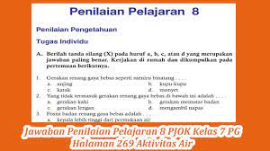 Kunci jawaban penilaian pelajaran 9 pjok kelas 7. Jawaban Penilaian Pelajaran 8 Pjok Kelas 7 Pg Halaman 269 Aktivitas Air Youtube
