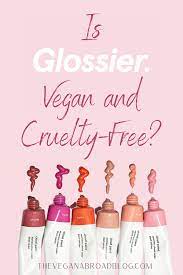 Check spelling or type a new query. Is Glossier Cruelty Free And Vegan The Vegan Abroad Cruelty Free Skin Care Vegan Cruelty Free