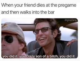 This is how to refuse! You Did It The Crazy Son Of A Bitch You Did It Know Your Meme
