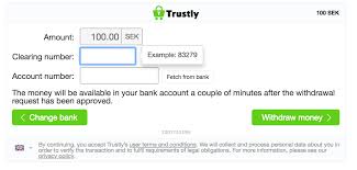 The process took 4 weeks. Trustly Branded Bank Transfer Withdrawal