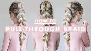 Braiding hair is a great way to keep your hair out of the way. How To Pull Through Braid Hair Tutorial For Beginners Youtube