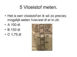 Vloeistoffen Meten Kennismaking Met Het Meten Van Vloeistoffen Ppt Video Online Download