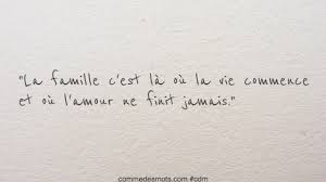 Et je ne veux pas vous prendre parce que je veux vous garder ». La Famille C Est La Ou La Vie Commence Belles Phrases Comme Des Mots