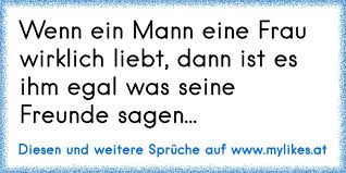 Die musik ist wahnsinnig laut, aber absolut klasse. Wenn Ein Mann Eine Frau Wirklich Liebt Dann Ist Es Ihm Egal Was Seine Freunde Sagen