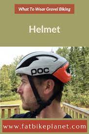 What To Wear Gravel Biking Helmet Gravel Bike Bike Helmet Bike