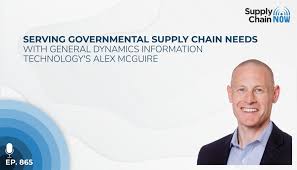 Serving Governmental Supply Chain Needs With General Dynamics Information  Technology's Alex McGuire