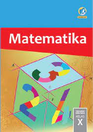 Maybe you would like to learn more about one of these? Buku Matematika Kelas 10 Kurikulum 2013 Revisi 2017 Synaoo Com