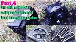 Maybe you would like to learn more about one of these? Cara Cabut Cooling Coil Dan Condenser Coil Part 4 Diy Automotif By Alan Style