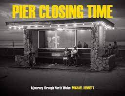Felixstowe pier, which was demolished last year, is on schedule to reopen during the summer. Pier Closing Time A Journey Through North Wales Michael Bennett Amazon De Bennett Michael Fremdsprachige Bucher