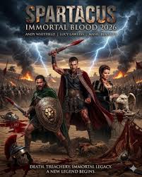 Spartacus: Immortal Blood starring Andy Whitfield and Lucy Lawless