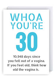 30th Birthday Quotes For Men Www Flamingolingo Co Uk Cheeky Fun Greetings Cards We Ship Worldwide Free Delivery Within Funny 30th Birthday Quotes 30th Birthday Quotes 30th Birthday Cards