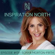 The Inspiration North Podcast: #131 Sonya Morton-Firth