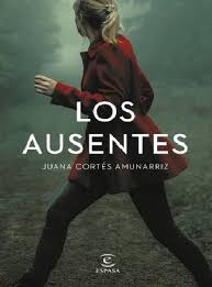 Y por último, el diario de lola durante el 2015. Descargar Los Ausentes Juana Cortes Amunarriz 2021 Pdf Y Epub Gratis