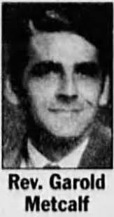Garold Dane Metcalf (1950-2003)