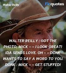 Department of industry, tourism and trade: Walter Reilly Quotes Crocodile Dundee 1986